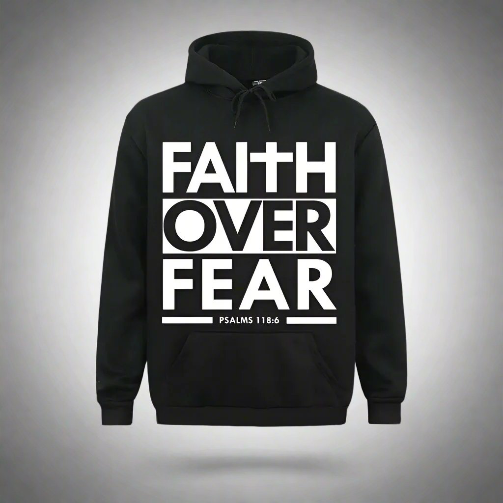 "Holy Hoodie of Courage: Fear Can’t Compete with This Comfy Scripture Snug!"